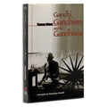 Gandhi, Gandhism and the Gandhians