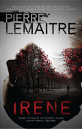 Irne: The Commandant Camille Verhoeven Trilogy (The Commandant Camille Verhoeven Trilogy, 2)