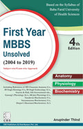 First Year Mbbs Unsolved (2004 To 2019) 4Ed (Pb 2020)