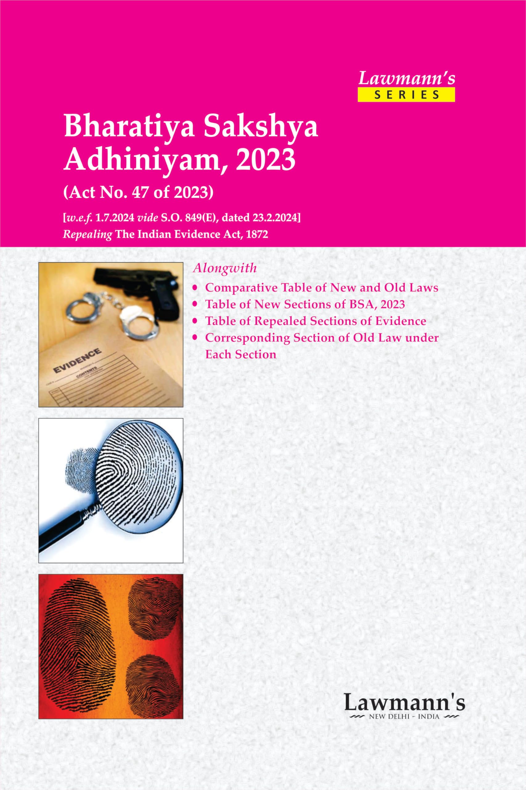 Lawmanns Bharatiya Sakshya Adhiniyam, 2023 (BSA) | Bare Act with Comments | Repealing Evidence Act (IEA) | With Corresponding 