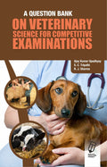 Question Bank On Veterinary Science For Competitive Examinations