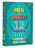 The Men Who Dared  12 Inspiring Life Stories