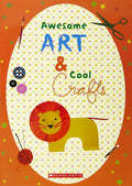 Awesome Art and Cool Crafts