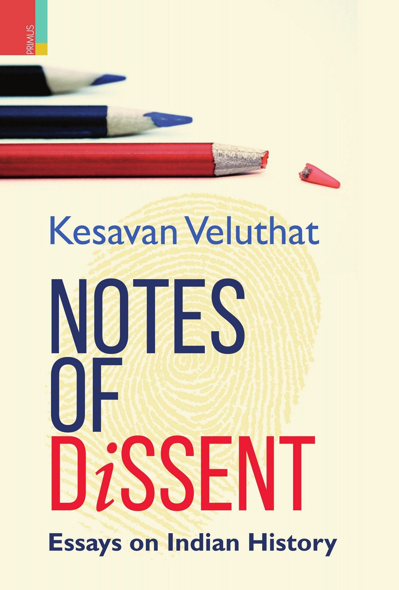 Notes Of Dissent: Essays on Indian History