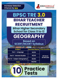 Bihar Higher Secondary School Teacher Geography Book 2024 (English Edition) | BPSC TRE 2.0 For Class 1112 | 10 Practice Tests w