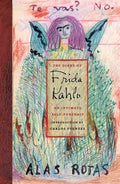 The Diary of Frida Kahlo: An Intimate SelfPortrait