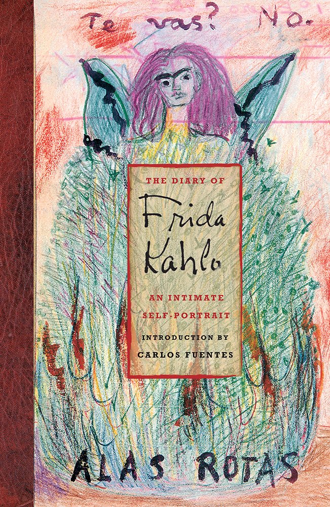 The Diary of Frida Kahlo: An Intimate SelfPortrait