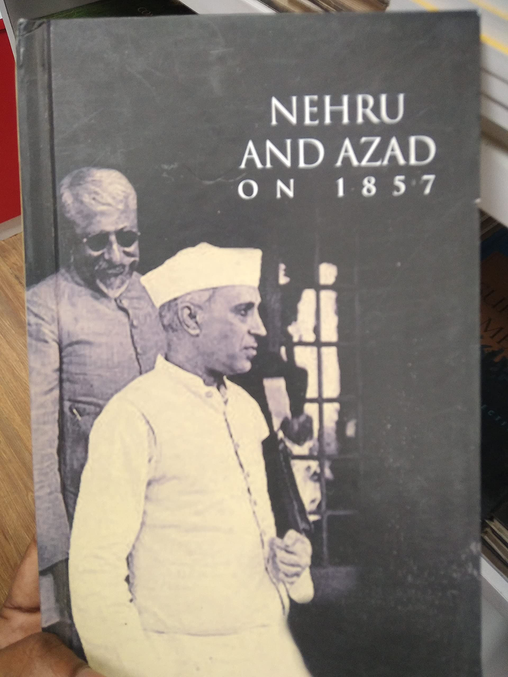 Nehru And Azad On 1857