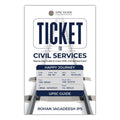 Ticket to Civil Services  Step by Step Guide to Crack UPSC Civil Services Exam