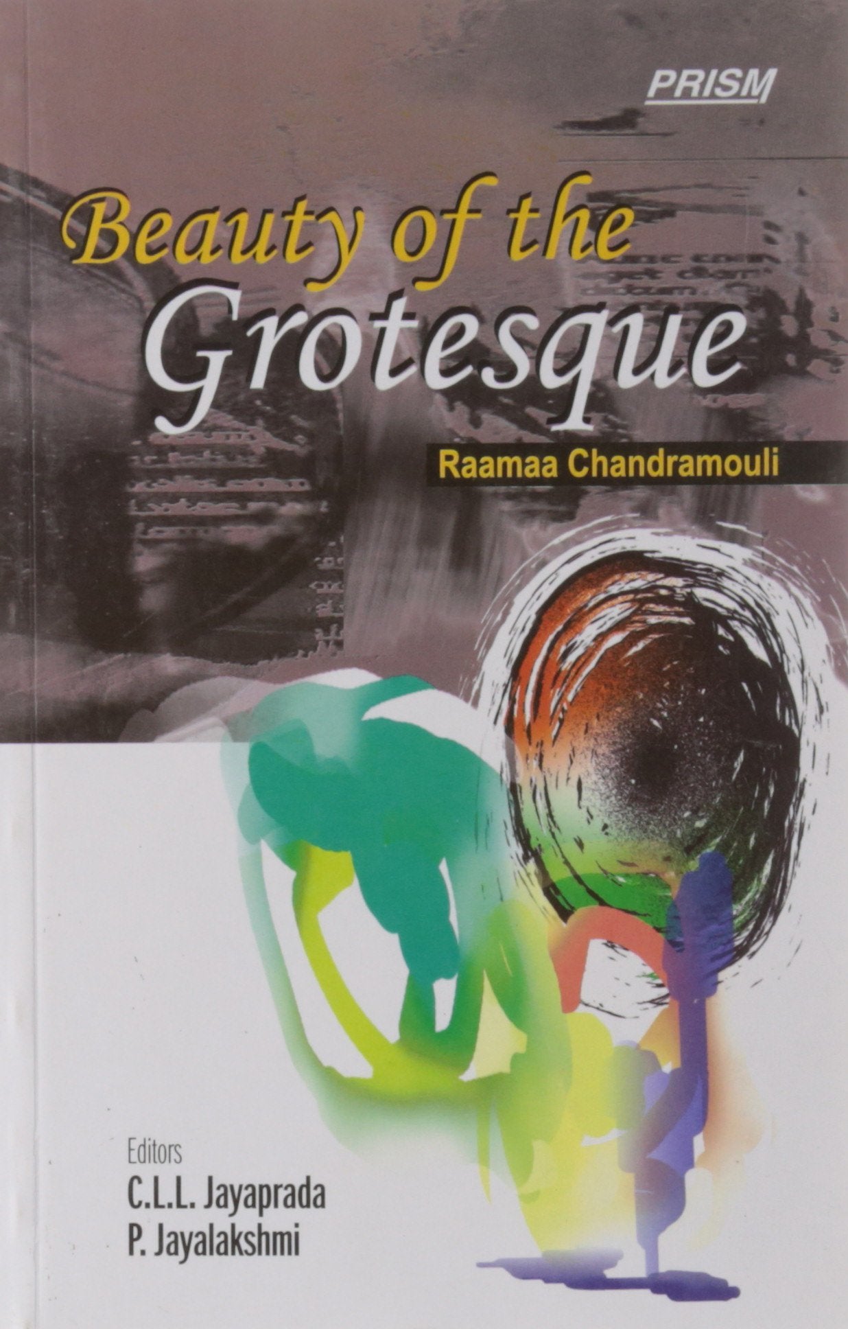 Beauty of the Grotesque
