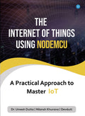 The Internet of Things Using NODEMCU