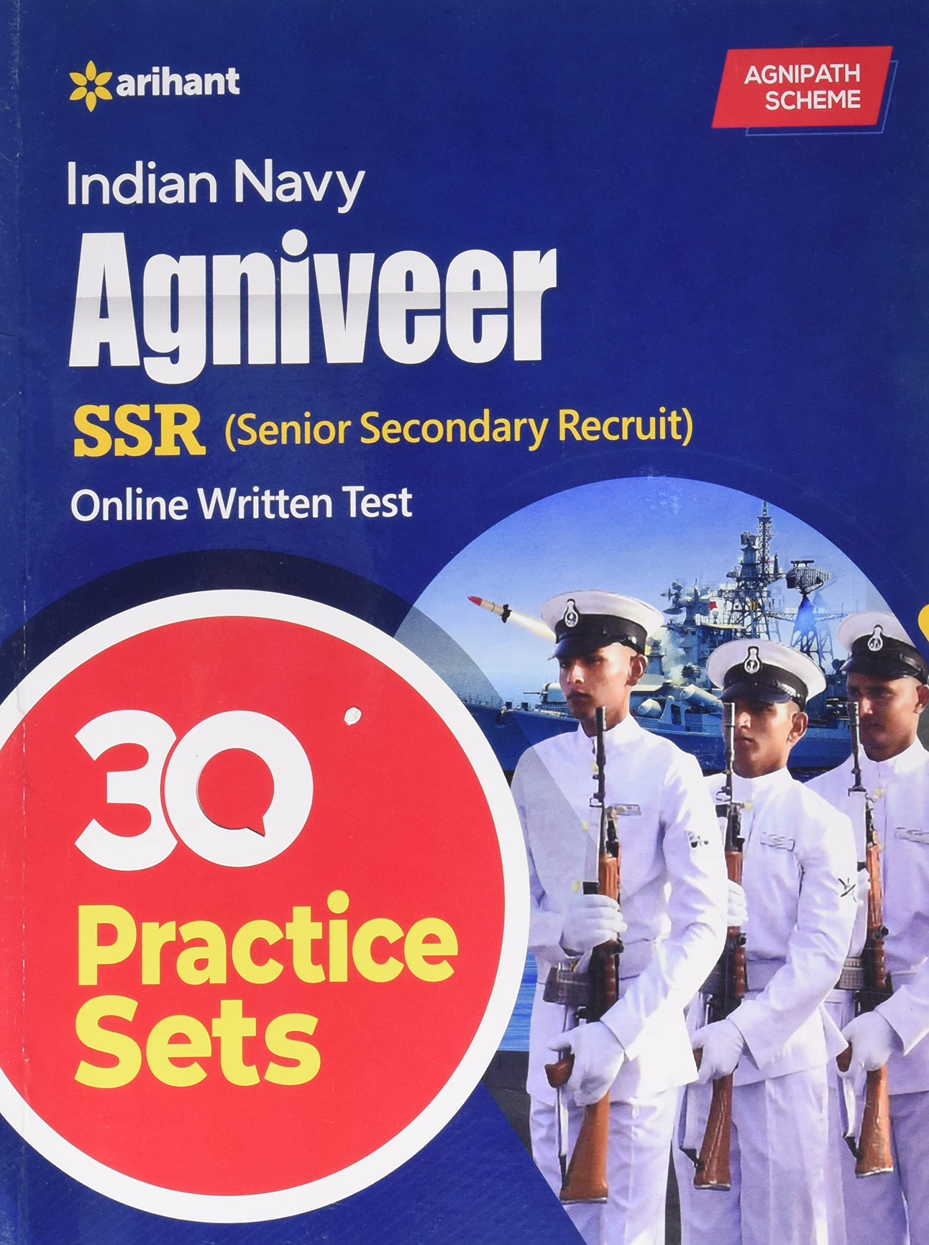 30 Practice Sets Indian Navy Agniveer SSR (Senior Secondary Recruit ) Online Written Test