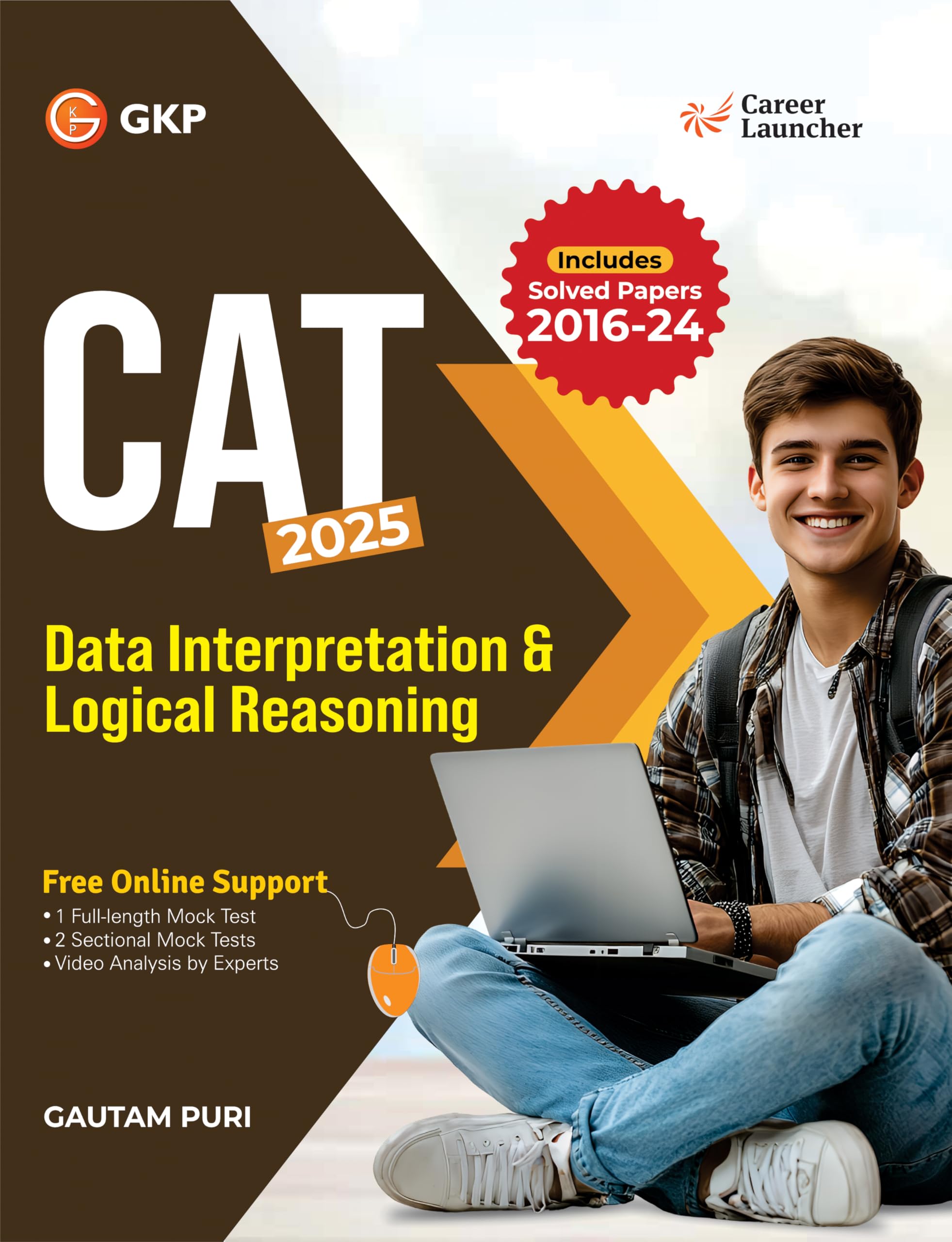 GKP CAT 2025 DILR Master Guide | 5 Mock Tests + Solved CAT Papers 20162024 with Free Online Support | Best Book for Logical Rea