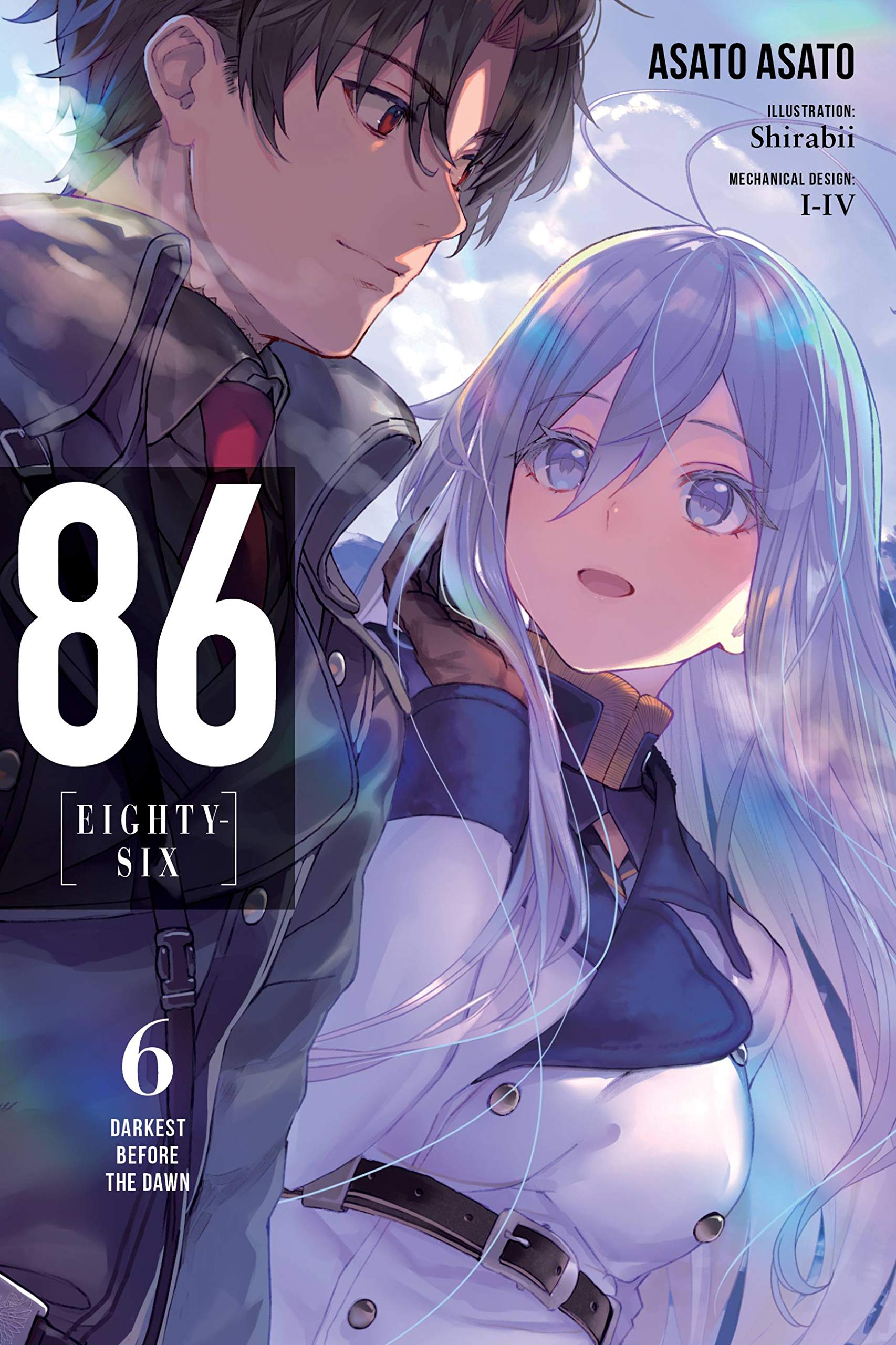 86EIGHTYSIX, Vol. 6 (light novel): Darkest Before the Dawn (Volume 6) (86EIGHTYSIX (light novel), 6)