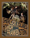 Sherlock Holmes And The Horror Of Frankenstein