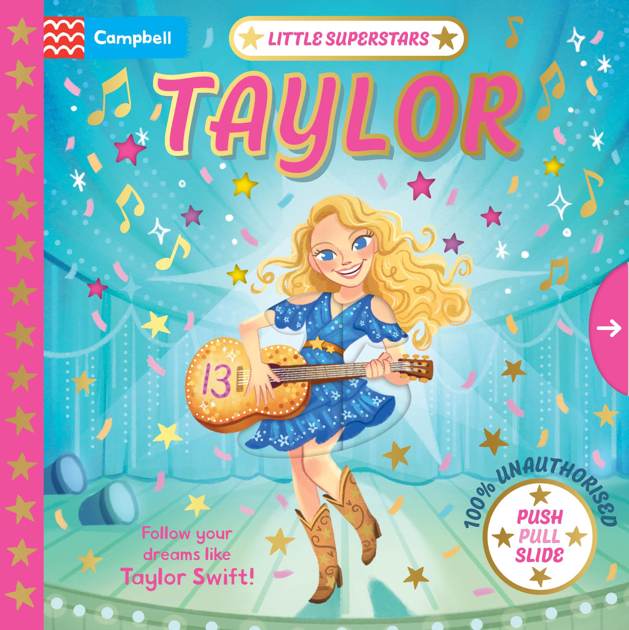 Little Stars: Taylor: A Push, Pull, Slide Book (Little Superstars  Campbell)