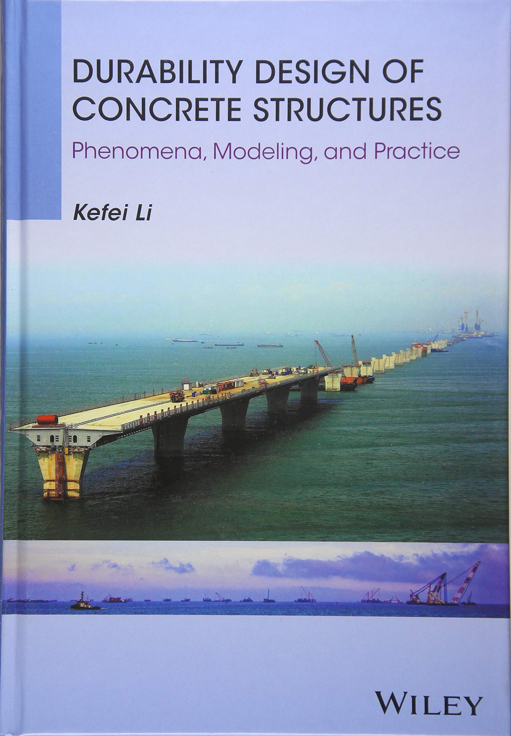 Durability Design of Concrete Structures: Phenomena, Modeling, and Practice