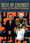 Best of Enemies: A History of US and Middle East Relations, Part Three: 19842013