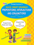 Quick, Smart Grammar  Prepositions, Interjections & Conjunctions