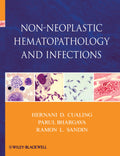 NonNeoplastic Hematopathology and Infections