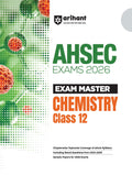 Arihant AHSEC Exam Master Chemistry Class 12 | ChapterwiseTopicwise Coverage | Including Board Questions (20252009) With Sampl