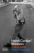 Henri CartierBresson: A Biography