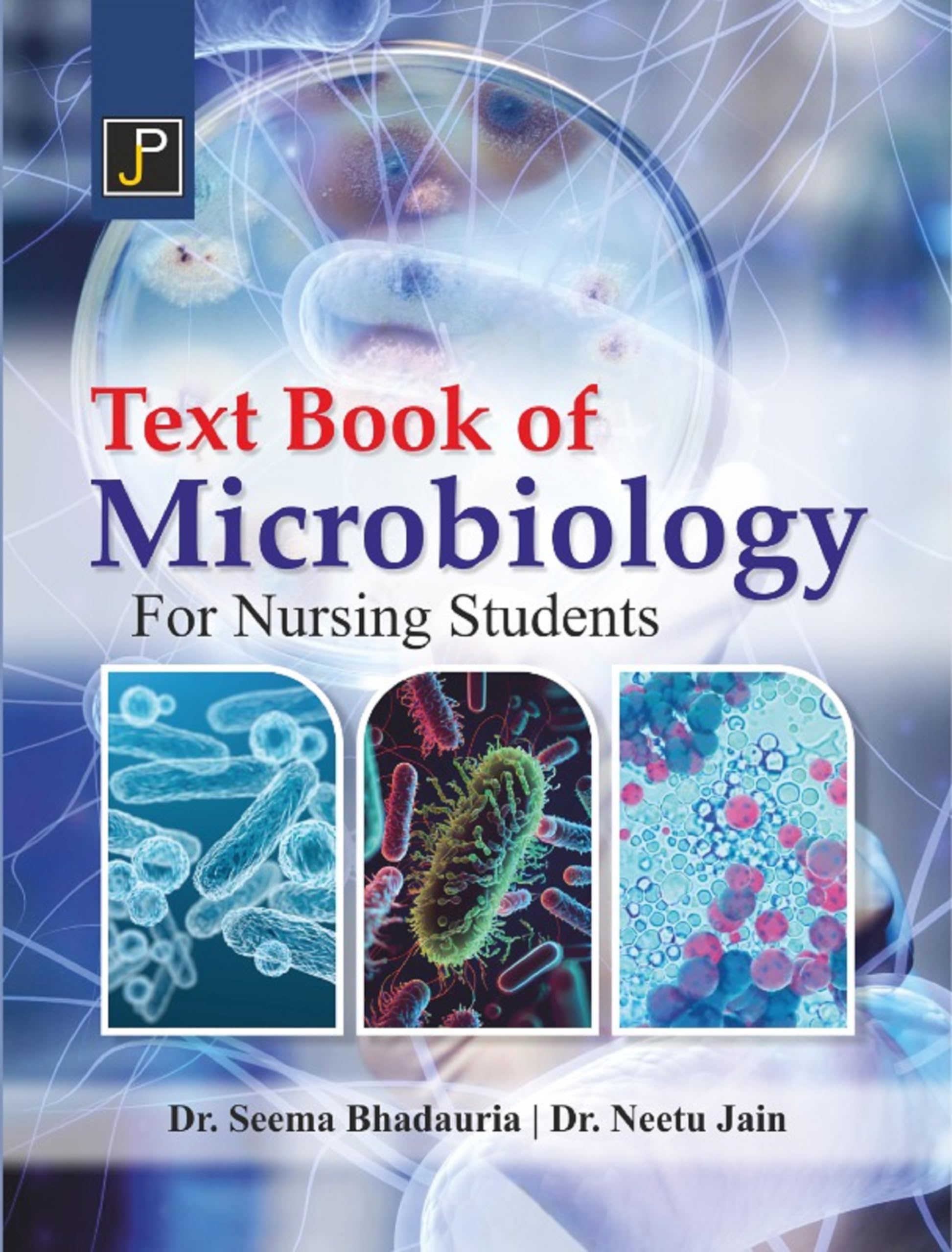 Text Book of Microbiology for Nursing Students