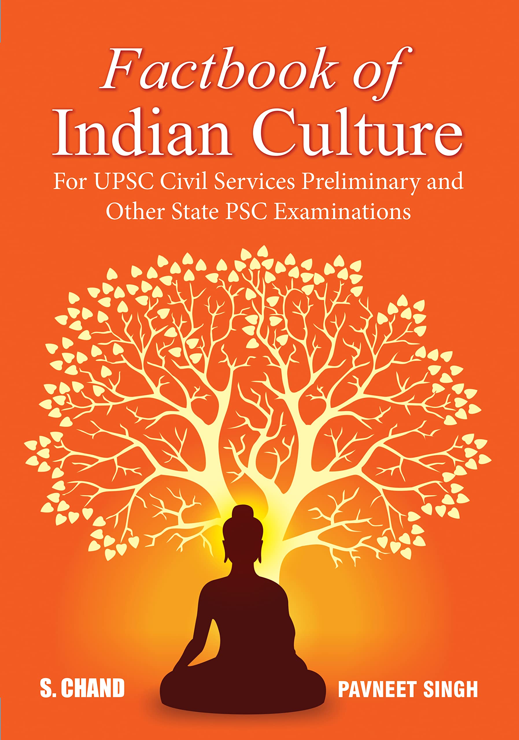 Factbook of Indian Culture : For UPSC Civil Services Preliminary and Other State PSC Examinations | For Civil Services & other C