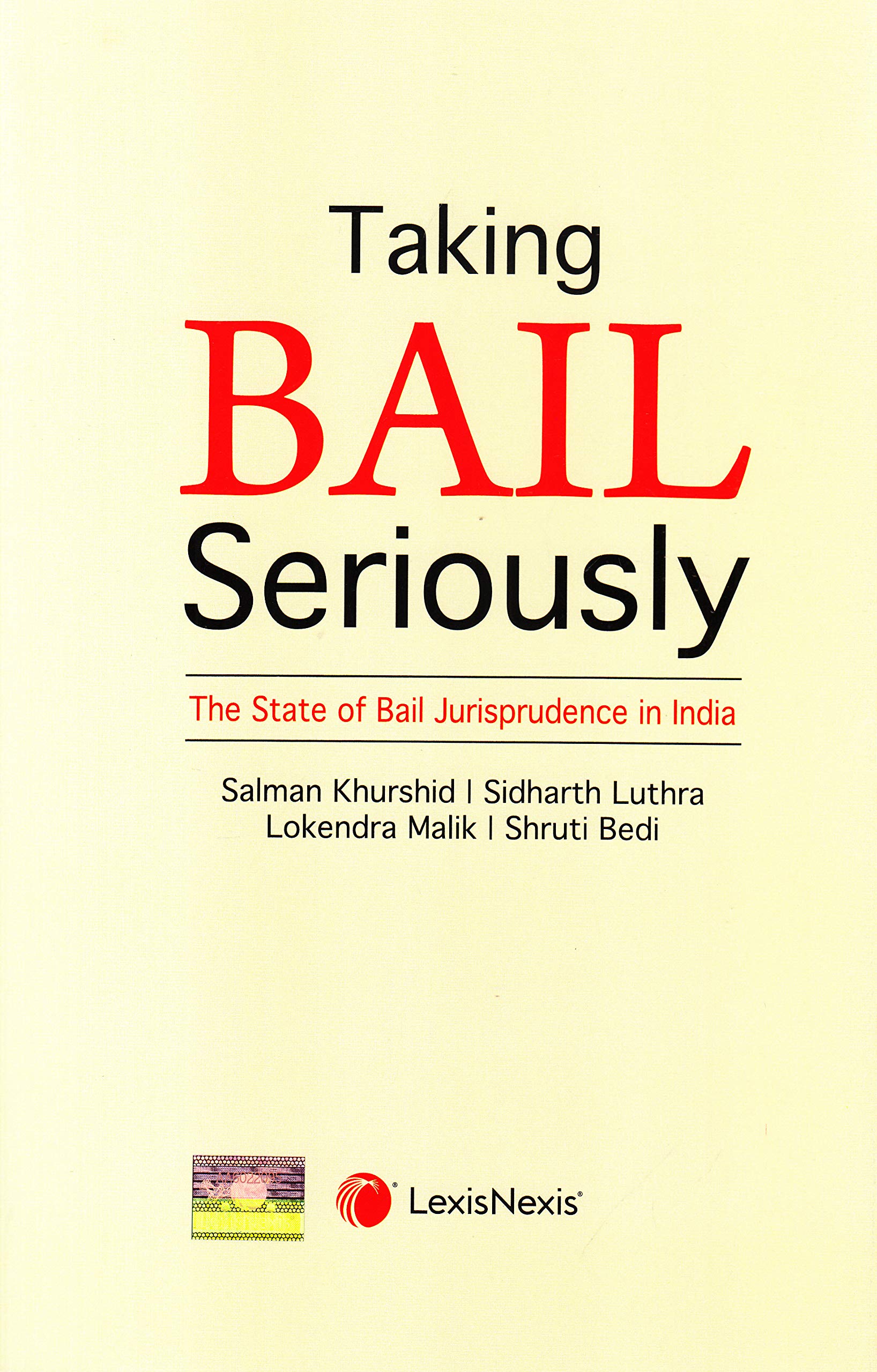 Taking Bail Seriously  The State Of Bail Jurisprudence In India