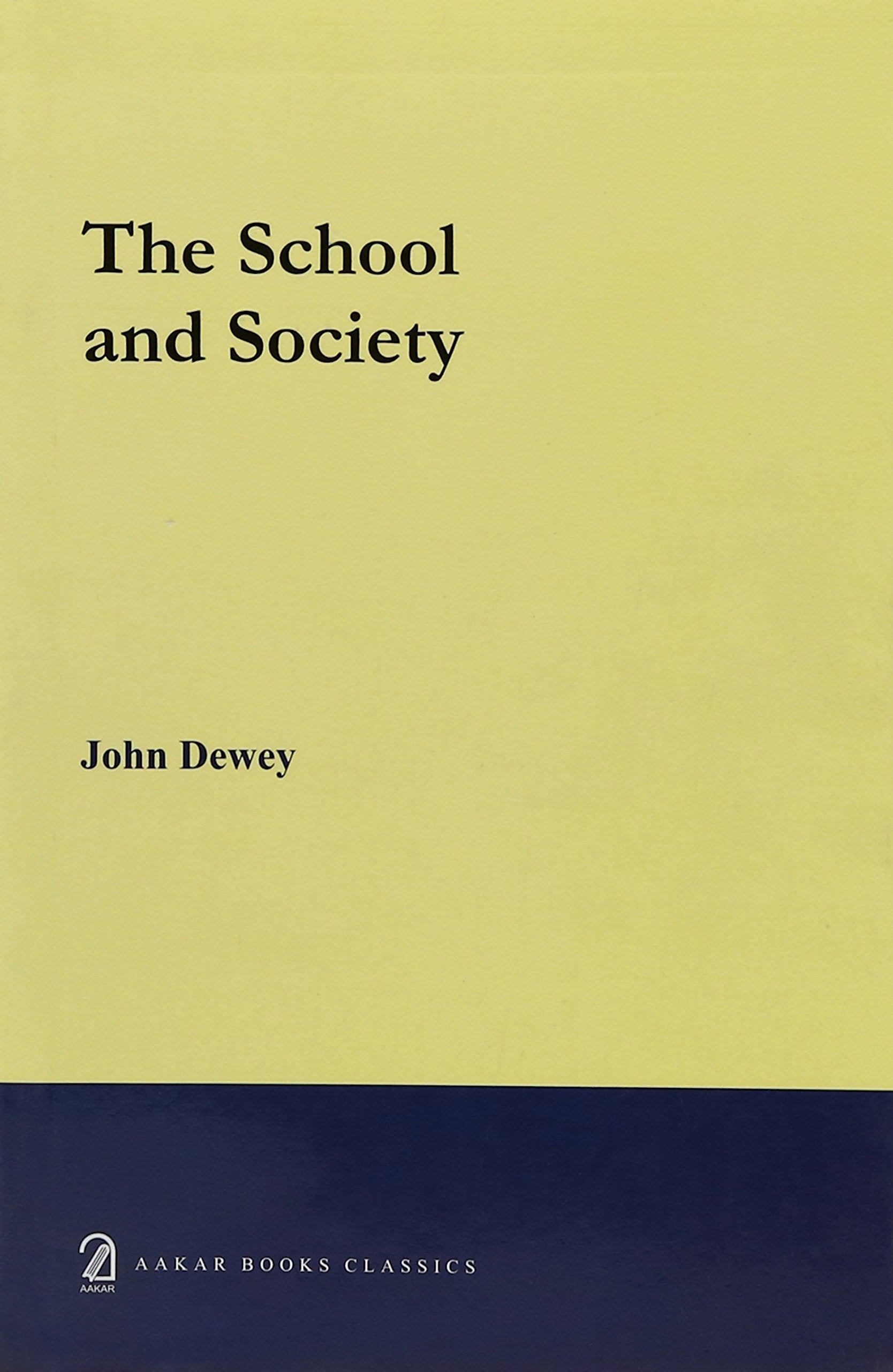 The School And Society (Pb)....Dewey J