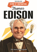 Thomas Edison Biography For Kids Age 612 Years  Inspiring Illustrated Biography Book From Icons Of Inspiration Series | Discover