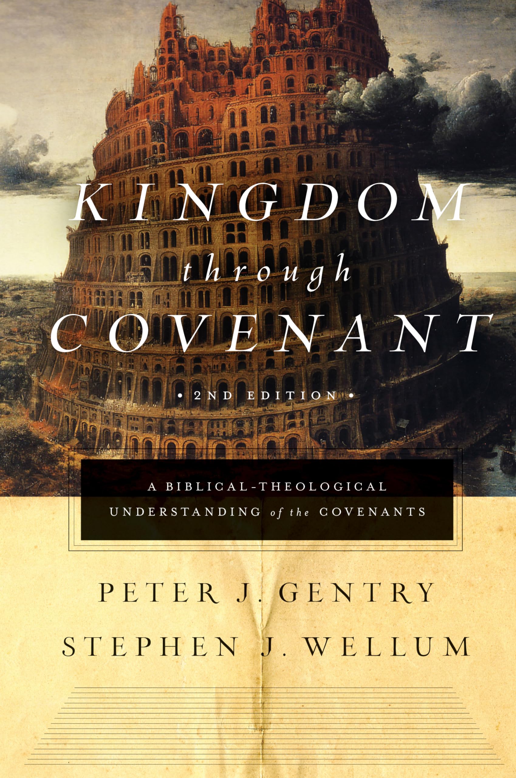 Kingdom through Covenant: A BiblicalTheological Understanding of the Covenants (Second Edition)