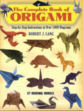 The Complete Book of Origami: StepbyStep Instructions in Over 1000 Diagrams/37 Original Models (Dover Crafts: Origami & Paperc