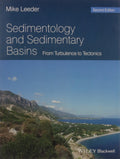 SEDIMENTOLOGY AND SEDIMENTARY BASINS FROM TURBULENCE TO TECTONICS 2 ED