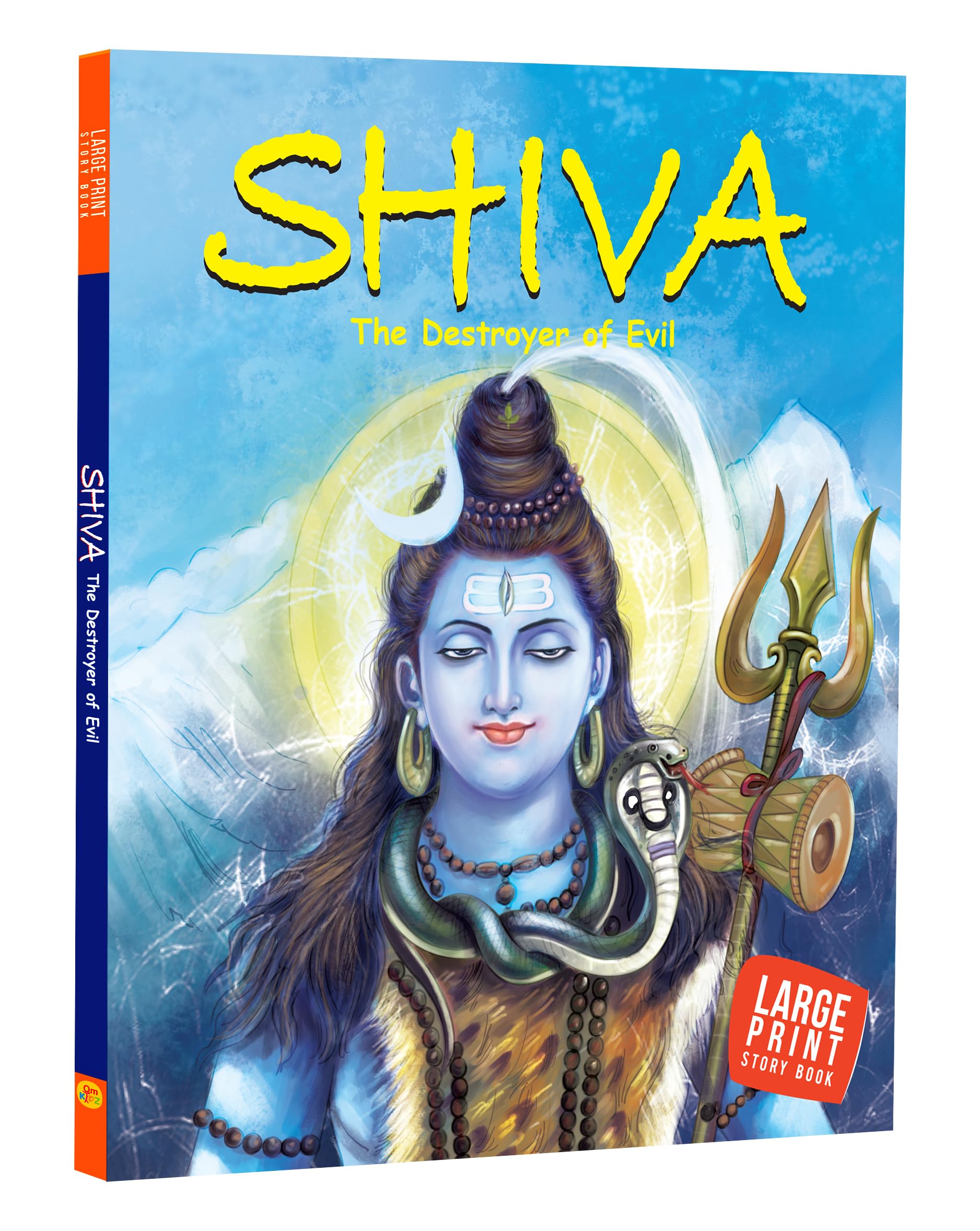Shiva: The Destroyer of Evil  Indian Mythology Illustrated Storybook for Children | Adventure Stories of Lord Shiva | Mythologi