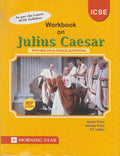 Workbook On ShakespeareS Julius Caesar With Scene Wise Multiple Choice Questions | As Per The Latest Icse Syllabus And The Ics