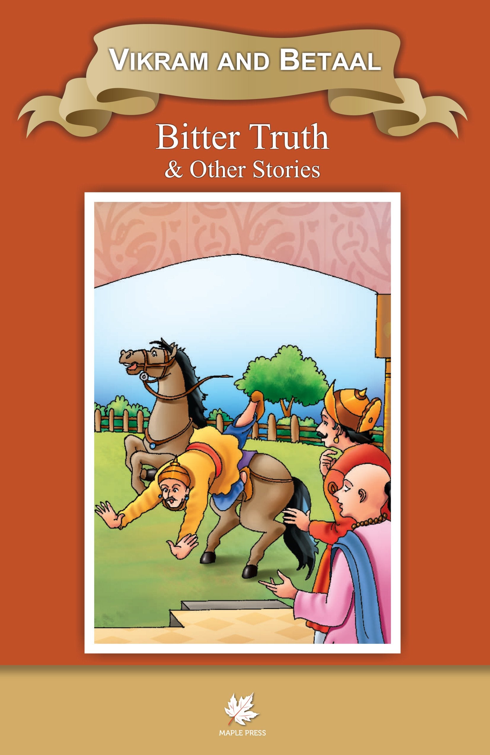 Vikram And Betaal Bitter Truth  Wisdom Series (Classic Indian Tales)