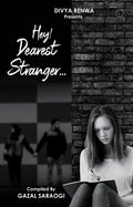 Hey! Dearest Stranger