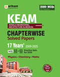 Arihant KEAM Chapterwise Solved Papers | 17 Years (20092025) Chapterwise Solved Papers With Practice Sets, 500+ MCQs | Physics,