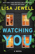 Watching You: A Novel