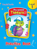 Pre School Thinkers Level 1 Term 2 (Practice Book)