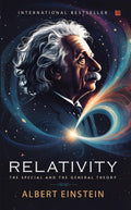 Relativity: The Special And The General Theory by Albert Einstein | Concepts of Physics, Relativity, General Relativity & Quantu