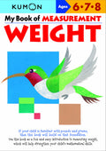 My Book of Measurement: Weight (Kumon Math Workbooks)