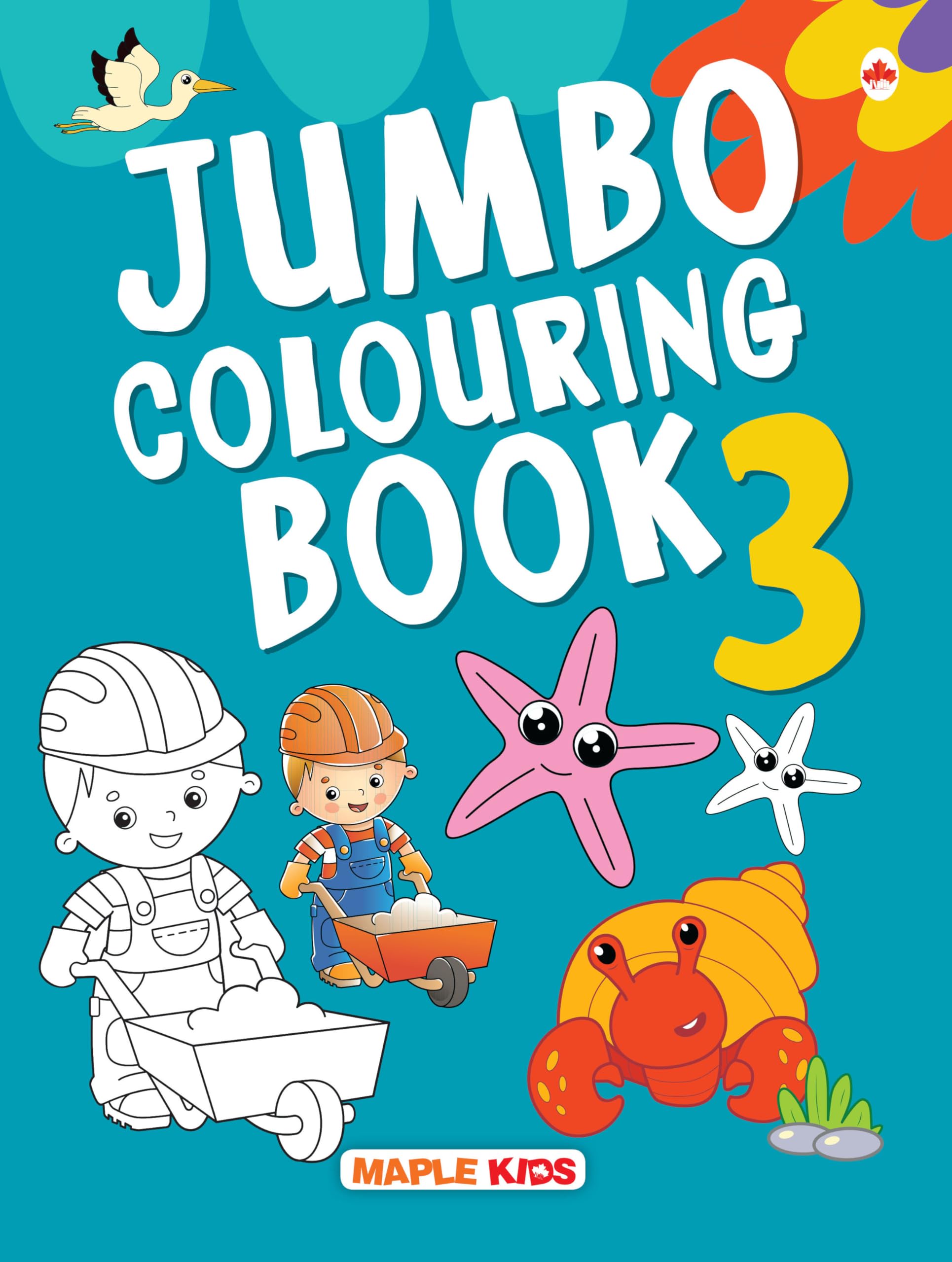 Jumbo Colouring Book 3  Coloring Activity  Gift To Children For Painting, Drawing And Colouring With Reference Guide  Colouri