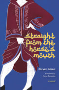 Straight from the Horses Mouth: A Novel