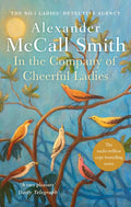 In The Company of Cheerful Ladies (The No. 1 Ladies Detective Agency Series) Book 6