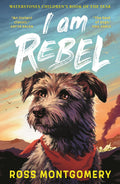 I Am Rebel: Waterstones Childrens Book of the Year 2024