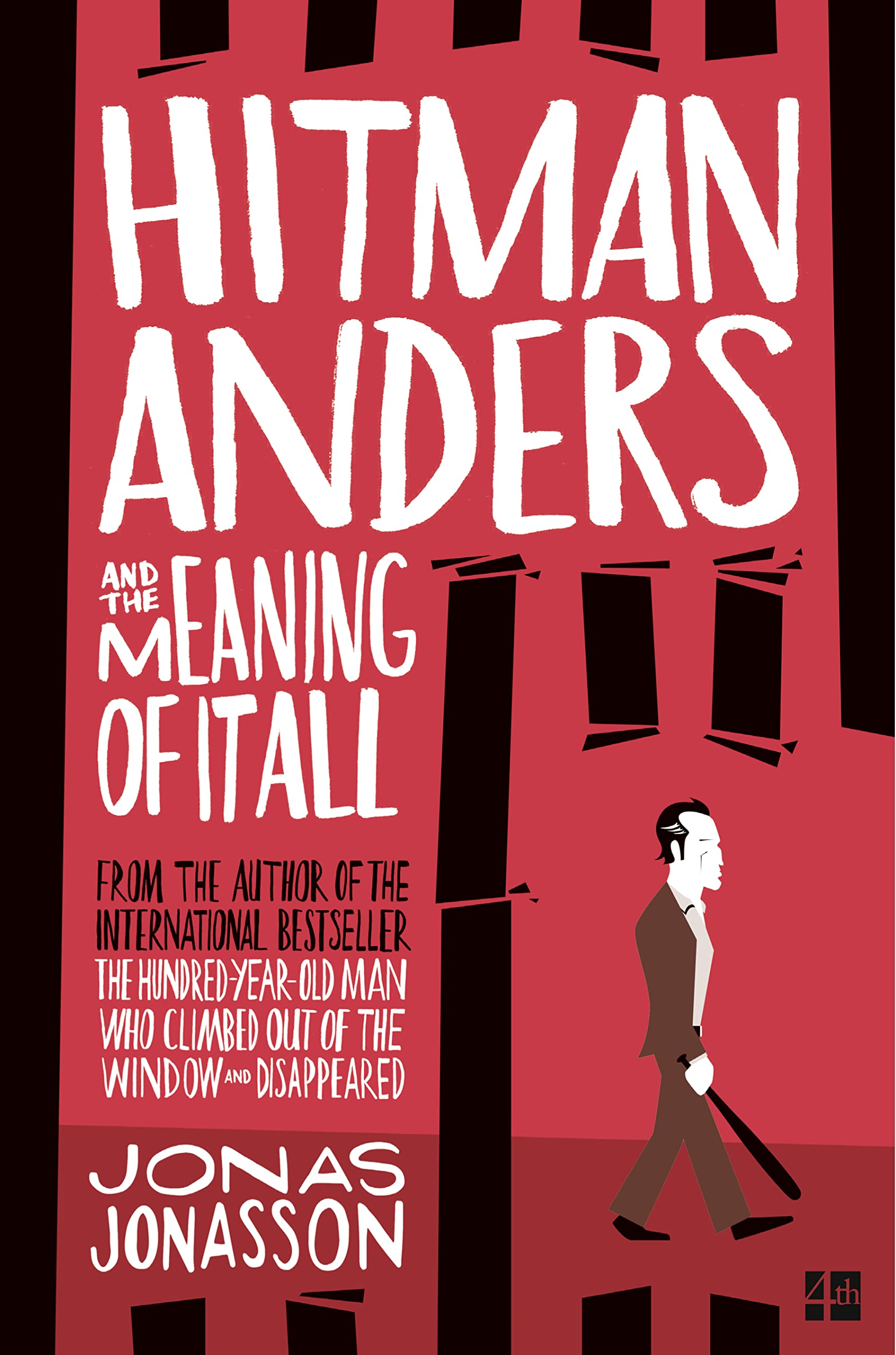 Hitman Anders And The Meaning Of It All (Fourth Estate)