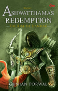 Ashwatthamas Redemption: The Rise of Dandak [Paperback] Gunjan Porwal