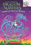 Dragon Masters #25: Legend Of The Star Dragon (A Branches Book)